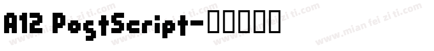 A12 PostScript字体转换
